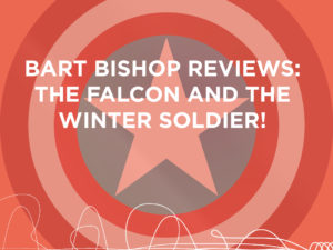 Marvel’s Falcon and Winter Soldier — Fun, Exciting and Surprisingly Topical